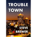 Trouble Town
