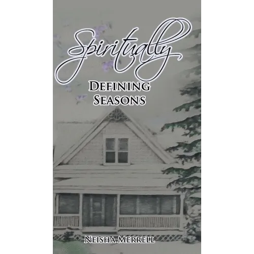 Spiritually Defining Seasons