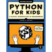Python for Kids, 2nd Edition: A Playful Introduction to Programming