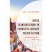 Queer Transgressions in Twentieth-Century Polish Fiction: Gender, Nation, Politics