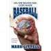On the Eighth Day, God Made Baseball