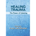 Healing Trauma: The Power of Listening