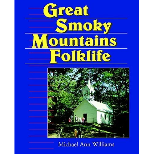 Great Smoky Mountains Folklife