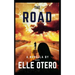 The Road: A Novella