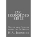Dr. Ironside's Bible: Notes and Quotes from the Margins