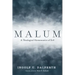Malum: A Theological Hermeneutics of Evil