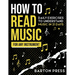 How to Read Music for Any Instrument: Daily Exercises to Understand Music in 21 Days