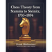 Chess Theory from Stamma to Steinitz, 1735-1894