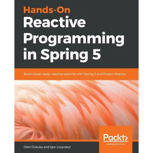Hands-On Reactive Programming in Spring 5