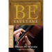 Be Exultant (Psalms 90-150): Praising God for His Mighty Works