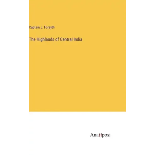 The Highlands of Central India