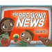 The Breaking News