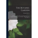 The Botanic Garden: A Poem, in Two Parts. Part I. Containing the Economy of Vegetation. Part Ii. the Loves of the Plants.: With Philosophi