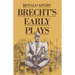 Brecht's Early Plays