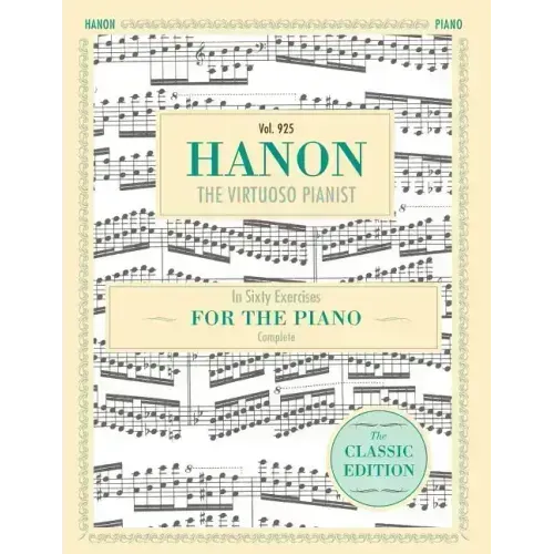 Hanon: The Virtuoso Pianist in Sixty Exercises, Complete (Schirmer's Library of Musical Classics, Vol. 925)