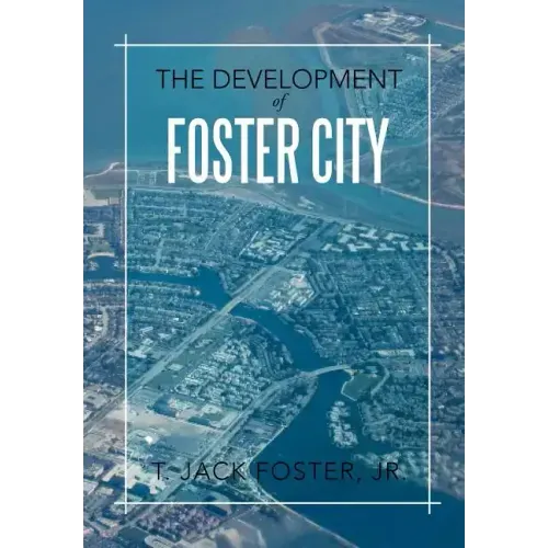 The Development of Foster City