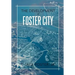 The Development of Foster City