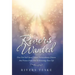 Rivers Wanted: Does God Still Speak Today? Extraordinary Dreams and Visions from God to Encourage Your Life