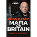 Ross Kemp: Mafia and Britain: Hiding in Plain Site