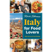 Rick Steves Italy for Food Lovers