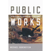 Public Works: Infrastructure, Irish Modernism, and the Postcolonial