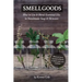 Smellgoods: How to Use & Blend Essential Oils in Handmade Soap & Skincare