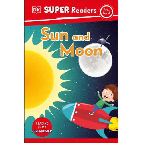 DK Super Readers Pre-Level Sun and Moon