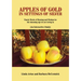 Apples of Gold in Settings of Silver
