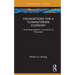 Foundations for a Humanitarian Economy: Re-thinking Boethius' Consolation of Philosophy