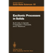 Excitonic Processes in Solids