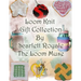 Loom Knit Gift Collection