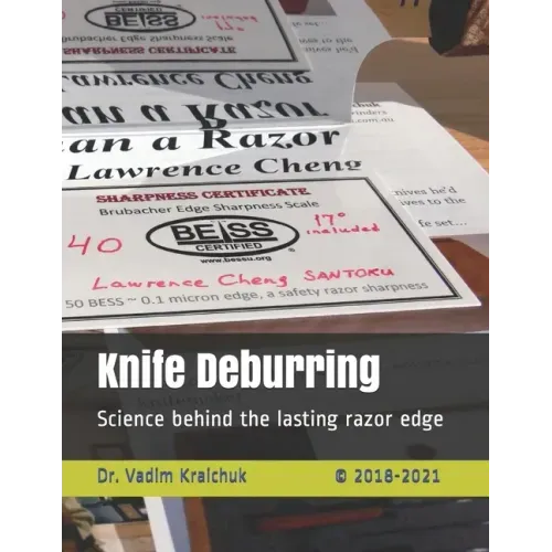 Knife Deburring: Science behind the lasting razor edge