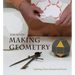 Making Geometry: Exploring Three-Dimensional Forms