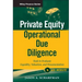 Private Equity Operational Due Diligence, + Website: Tools to Evaluate Liquidity, Valuation, and Documentation