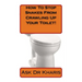 How To Keep Snakes From Crawling Up Your Toilet
