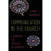 Communication in the Church: A Handbook for Healthier Relationships