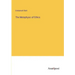 The Metaphysic of Ethics