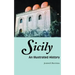 Sicily: An Illustrated History