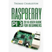 Raspberry Pi 3: 2016 User Guide for Beginners