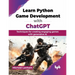 Learn Python Game Development with ChatGPT: Techniques for creating engaging games with generative AI (English Edition)