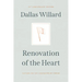 Renovation of the Heart: Putting on the Character of Christ - 20th Anniversary Edition