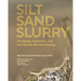 Silt Sand Slurry: Dredging, Sediment, and the Worlds We Are Making