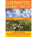 Elderwriters: Celebrate Your Life!: A Guide for Creating Your Own Personal Legacy Document