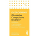 Overcoming Obsessive Compulsive Disorder, 2nd Edition: A Self-Help Guide Using Cognitive Behavioural Techniques