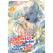The Weakest Tamer Began a Journey to Pick Up Trash (Manga) Vol. 8