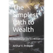 The Simplest Path to Wealth: Turn $50,000 into $3.3 Million