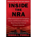 Inside the NRA: A Tell-All Account of Corruption, Greed, and Paranoia Within the Most Powerful Political Group in America