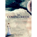 The Coming Bride