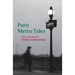 Paris Metro Tales