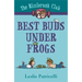 The Rizzlerunk Club: Best Buds Under Frogs